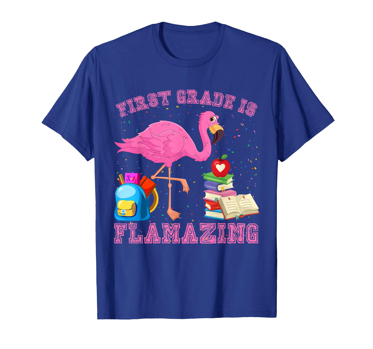 Funny First Grade Is Flamazing Flamingo 1st Day Of School T-Shirt