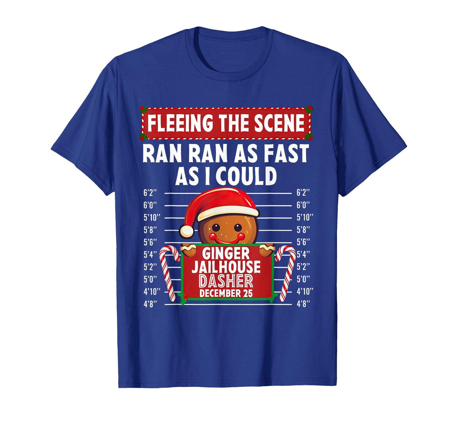 Fleeing The Scene Ginger Jailhouse Christmas Gingerbread T-Shirt