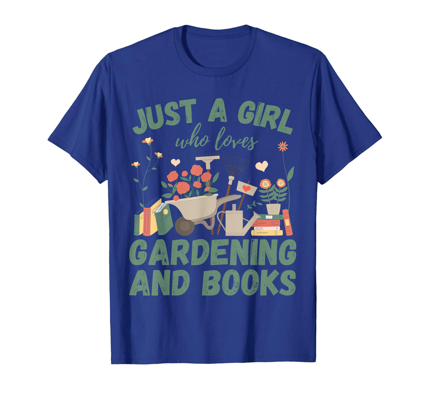 Just A Girl Who Loves Gardening & Books Reading Plants Cute T-Shirt