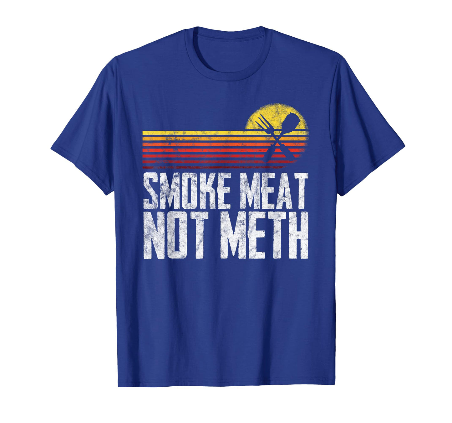 Smoke Meat Not Meth Grilled BBQ Dad Brisket Grilling T-Shirt
