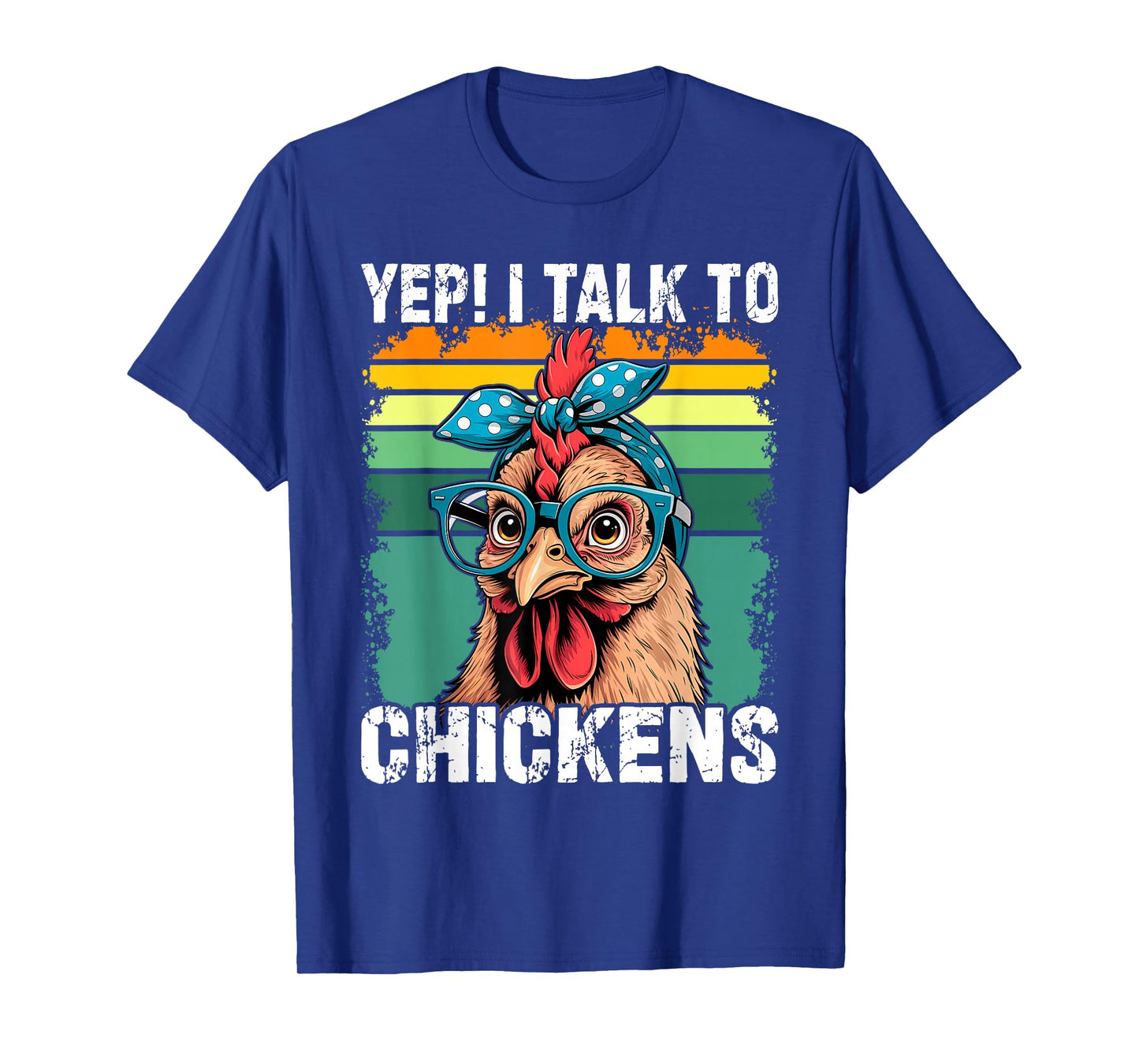 Yep I Talk To Chickens Funny Cute T-Shirt