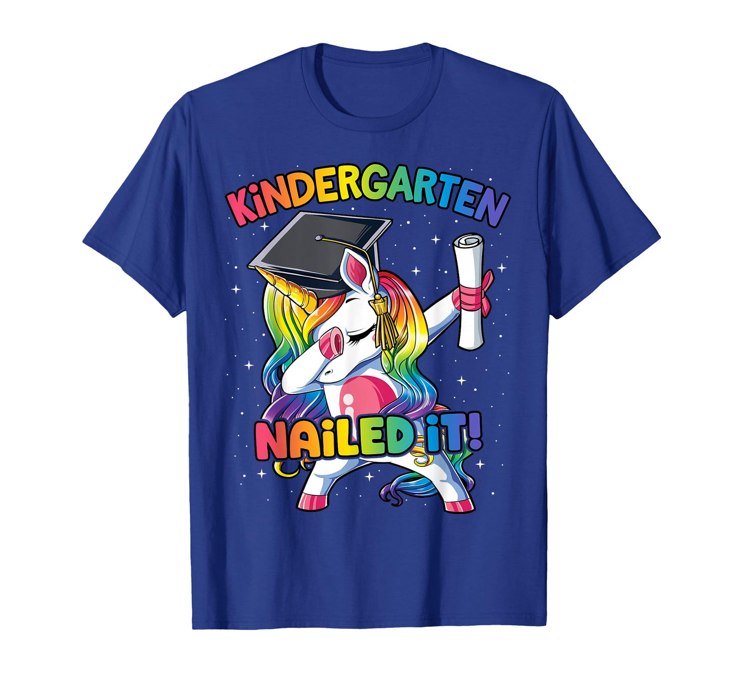 Dabbing Kindergarten Unicorn Graduation Class 2021 Nailed It T-Shirt