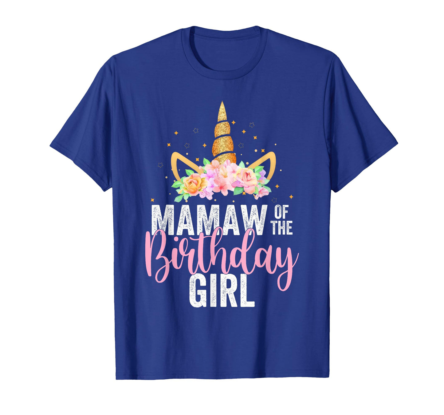 Mamaw Of The Birthday Girl Unicorn Girls Family Matching T-Shirt