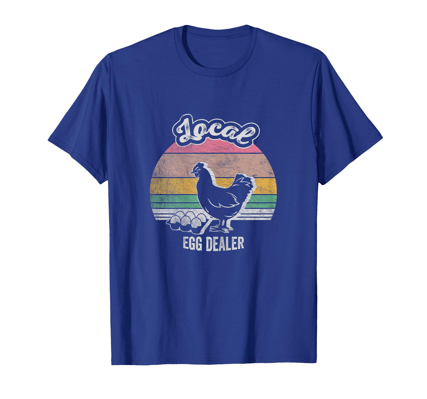 Farm Chicken Egg Shirt Funny Farmer Tshirts Local Dealer T-Shirt