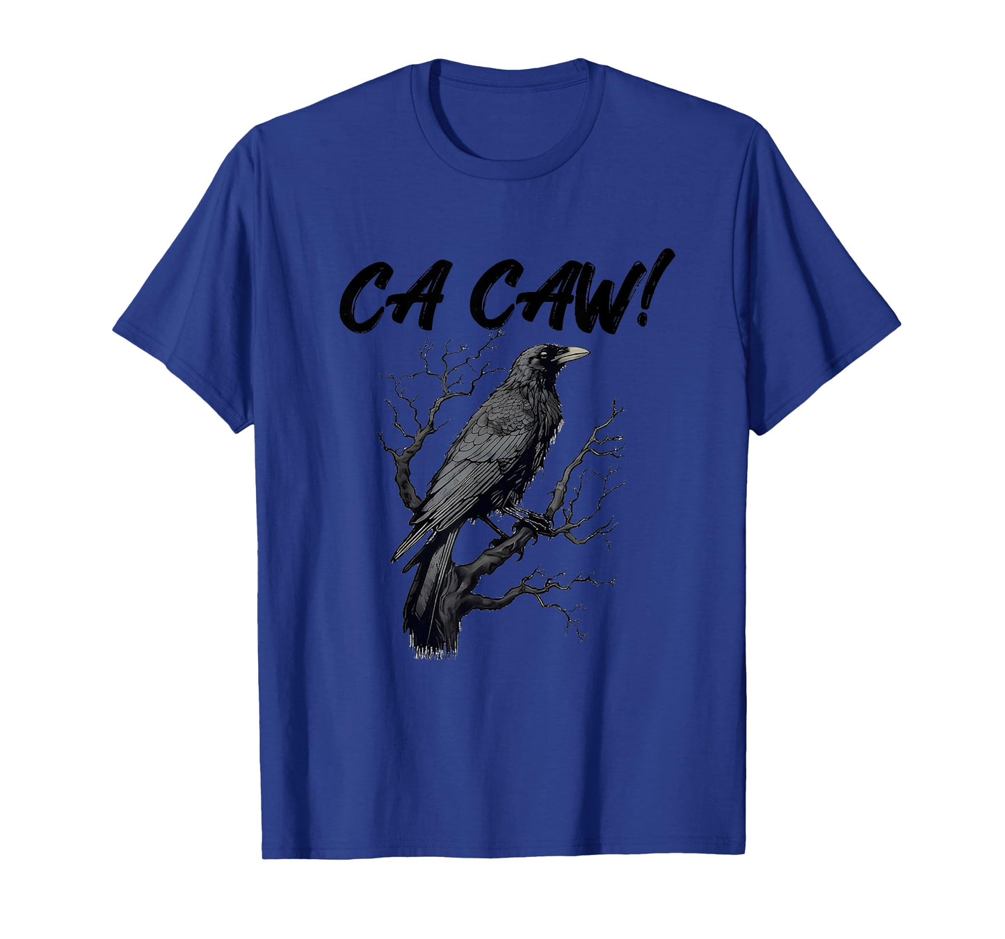 Funny Blackbird Crow Ca Caw Bird Watching Crow Lovers T-Shirt