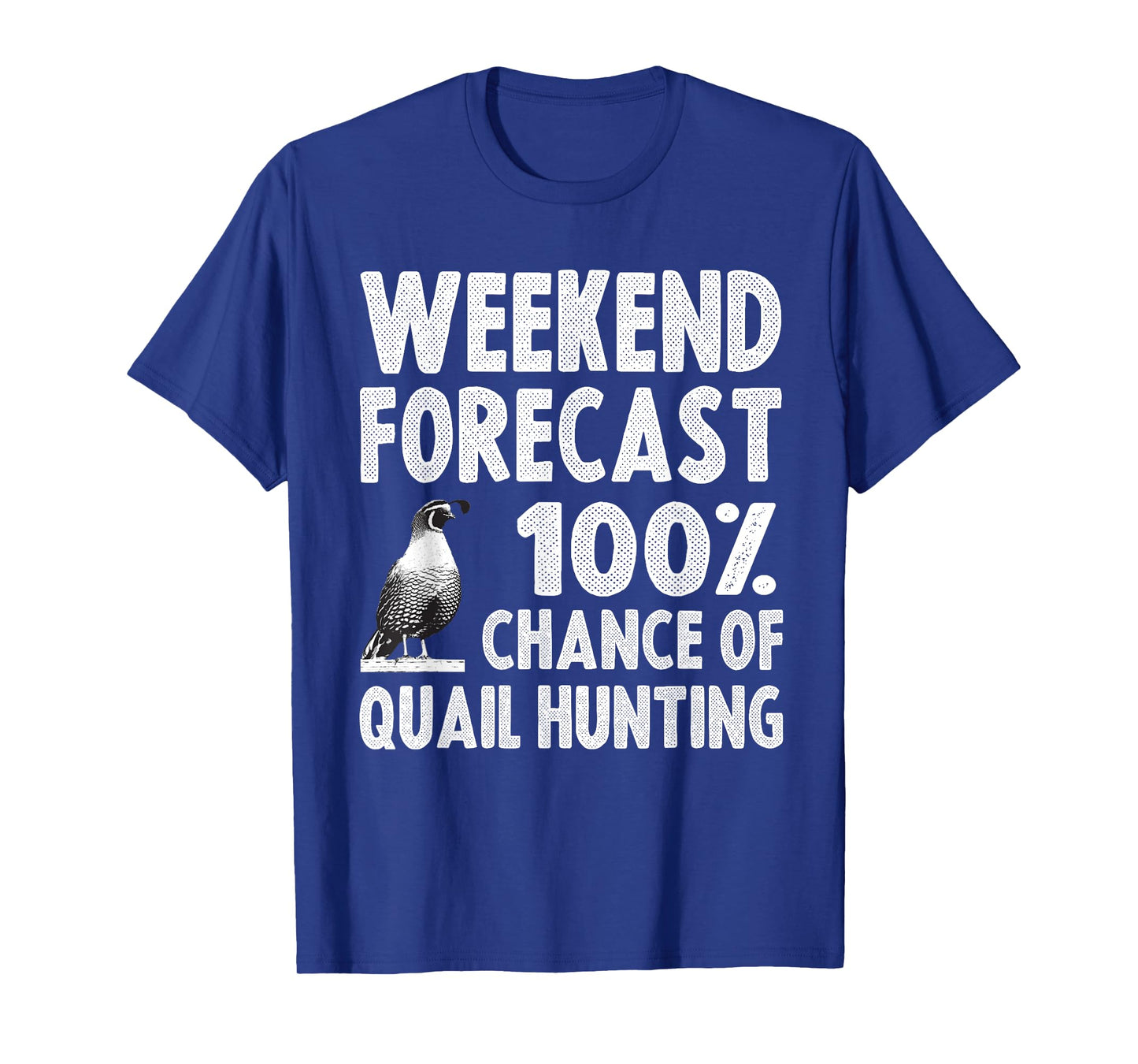 Funny Quail Hunting For Men Women Upland Hunting Pheasant T-Shirt