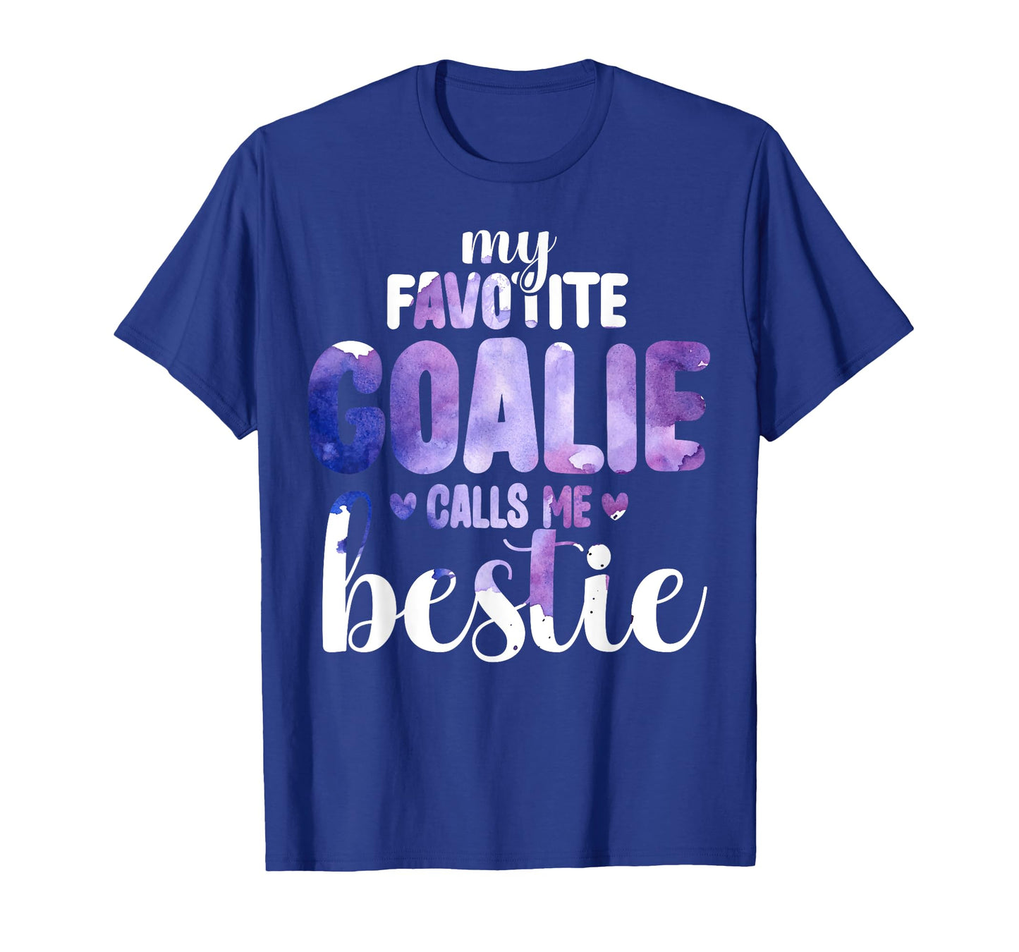 My Favorite Goalie Calls Me Bestie Proud Soccer Player T-Shirt