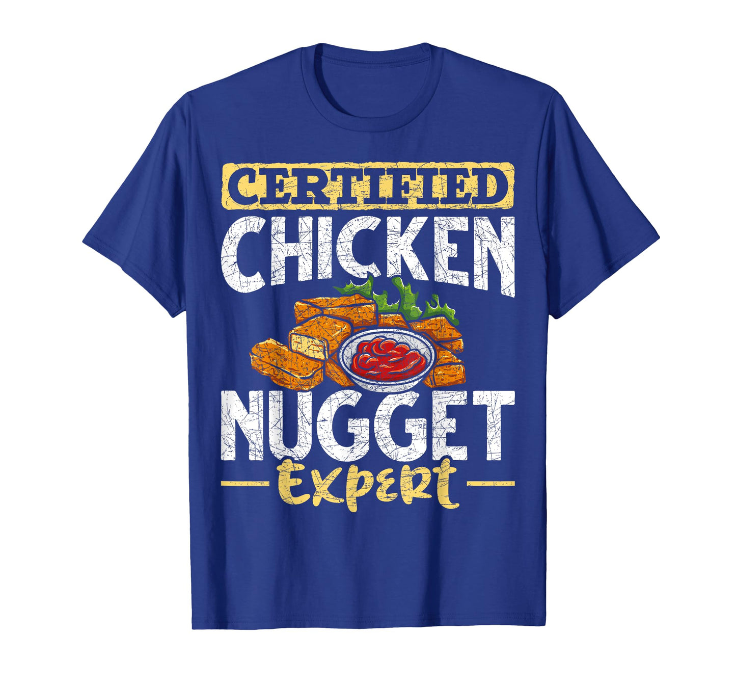 Certified Chicken Nugget Expert Funny Chicken Nugget T-Shirt