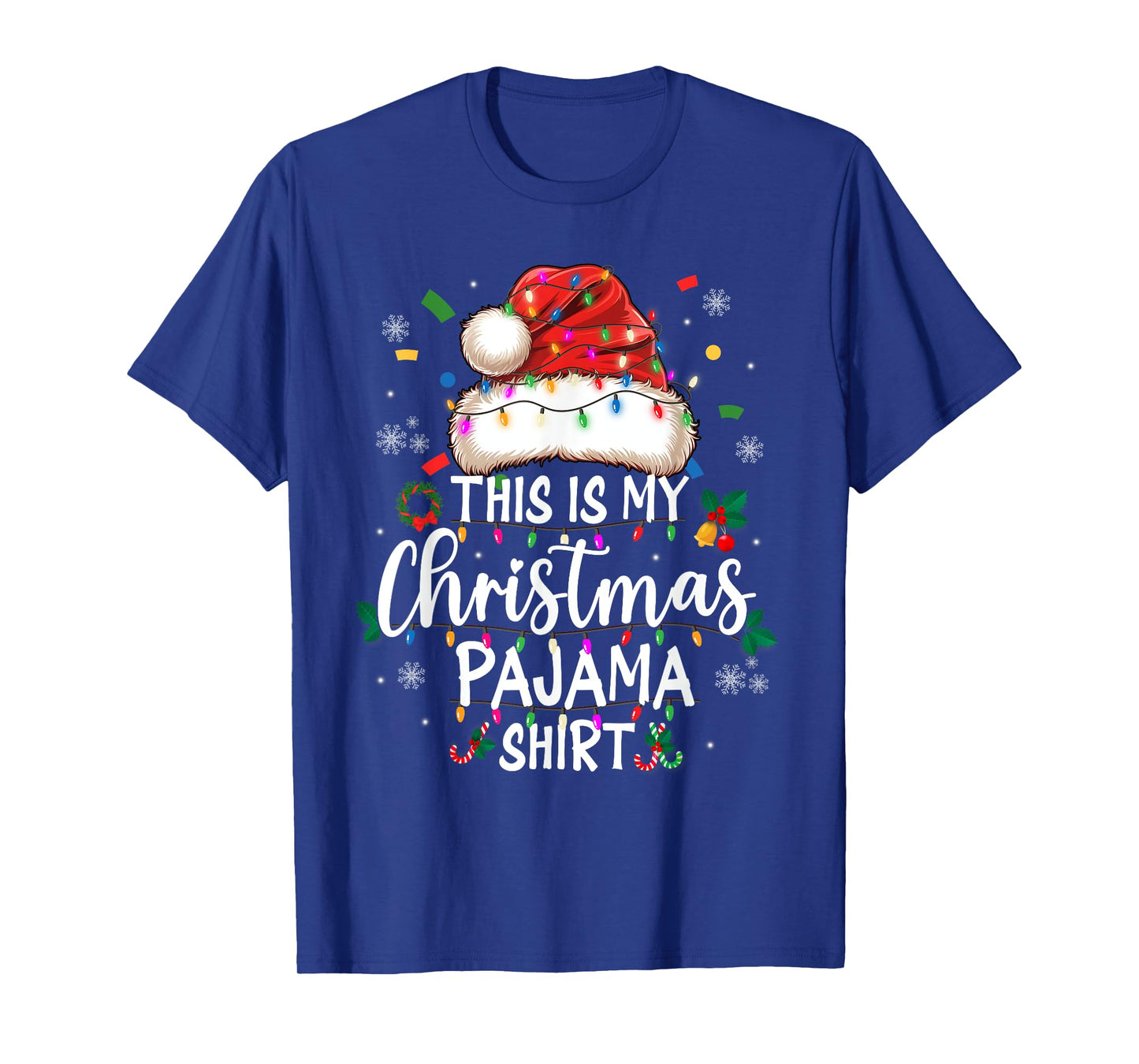 This is My Christmas Pajama Shirt Xmas Lights Men Women Kid T-Shirt