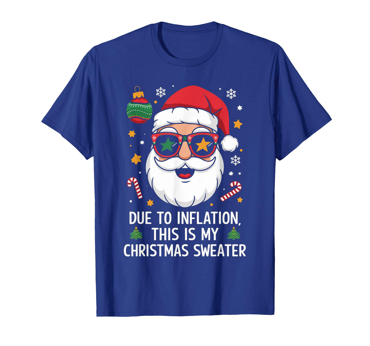 Due to Inflation Funny Christmas Sweater Tee Men Women Kid T-Shirt