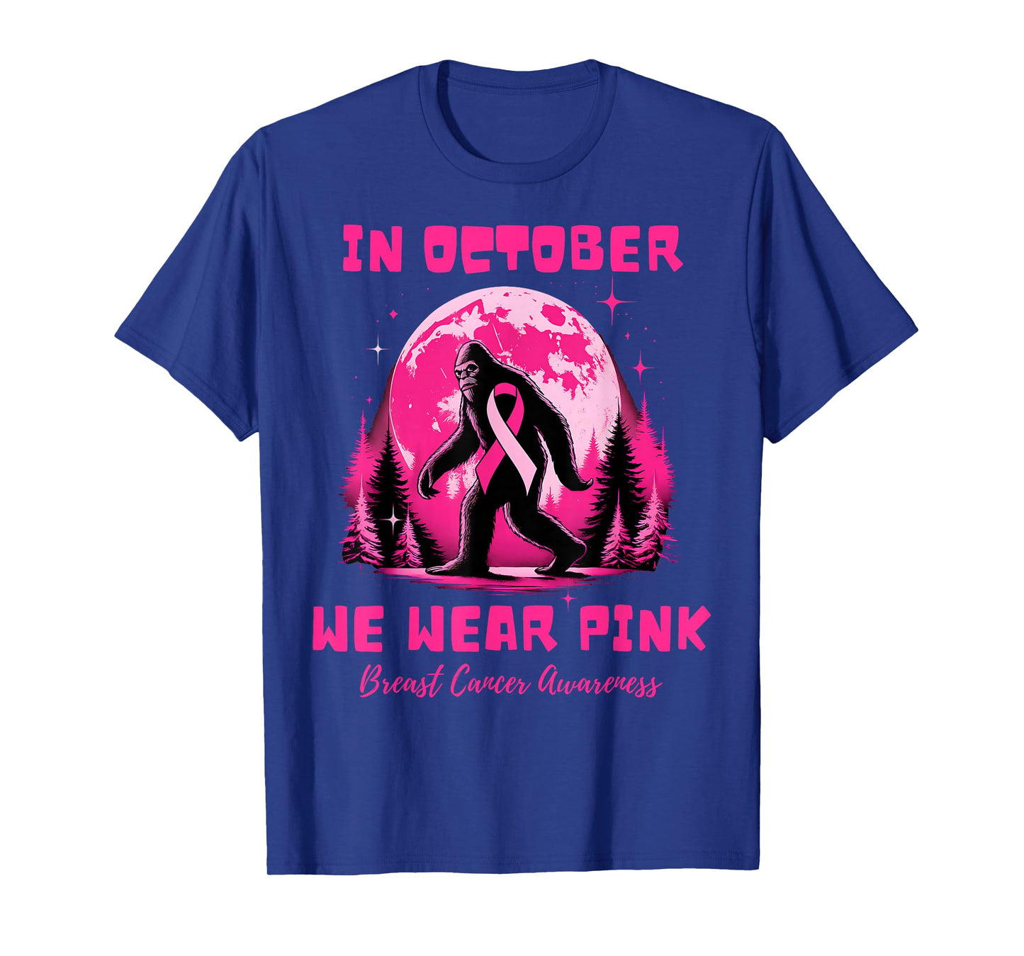 Bigfoot Pink Ribbon Breast Cancer Awareness Month Men Women T-Shirt