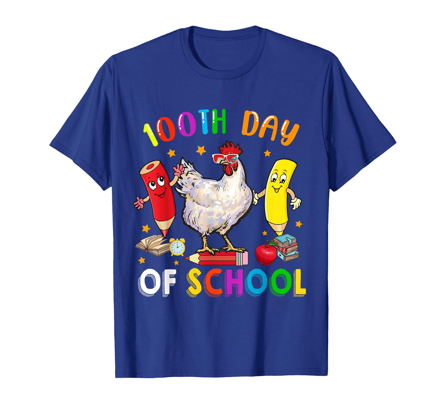 100th Days Of School Funny Chicken Sunglasses With Pencils T-Shirt