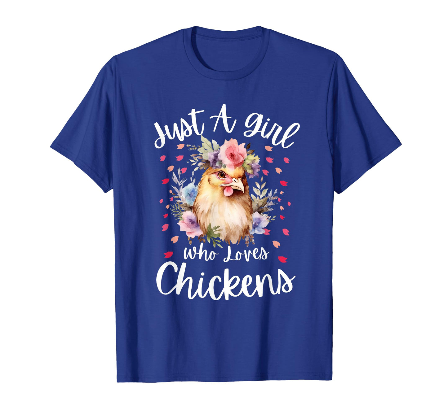 Just a Girl who Loves Chickens Shirt Cute Chicken Kids Women T-Shirt