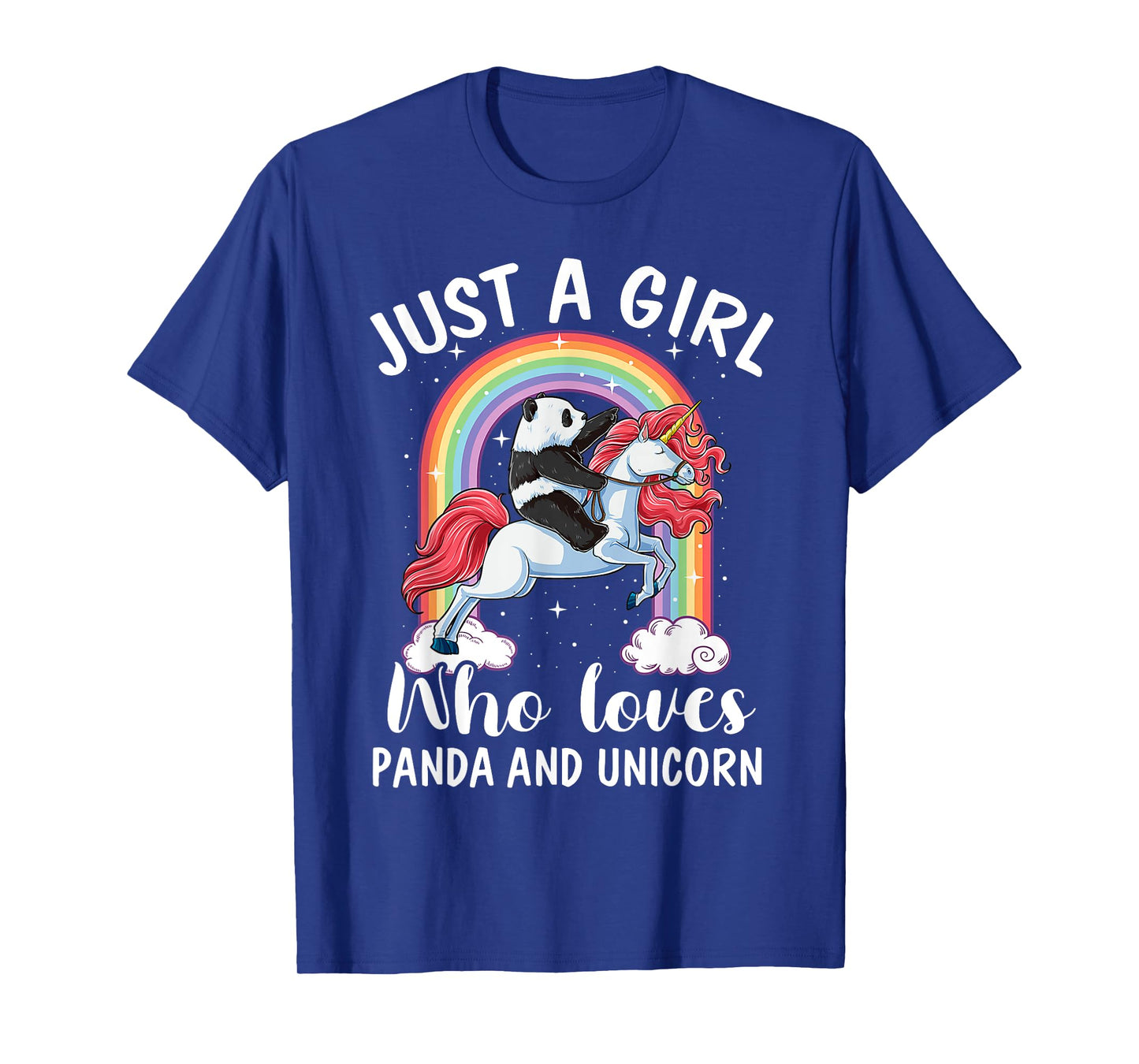 Just A Girl Who Loves Pandas And Unicorns Panda Ride Unicorn T-Shirt