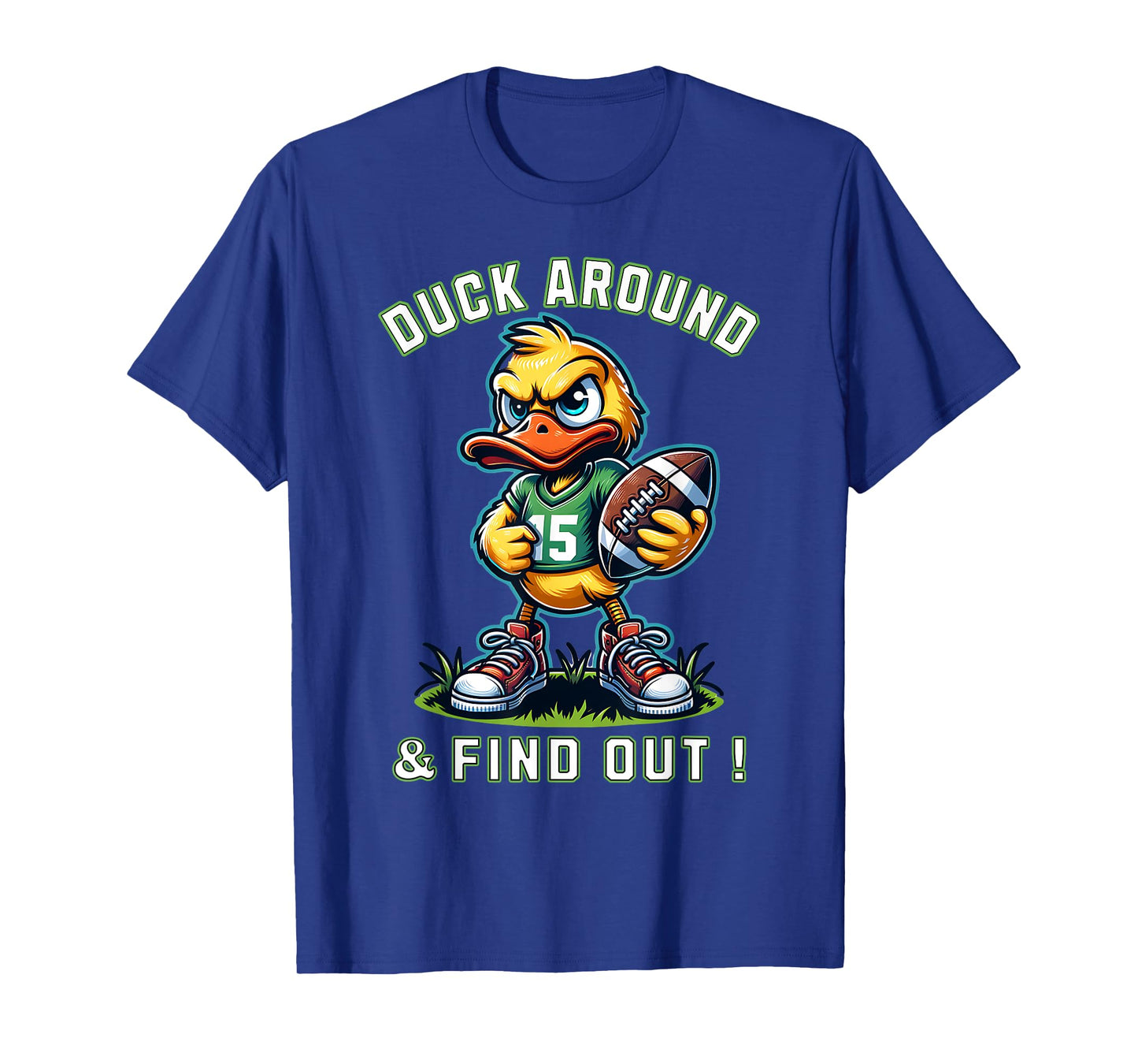 Funny Duck Around & Find Out Duck Lovers Collegiate Style T-Shirt