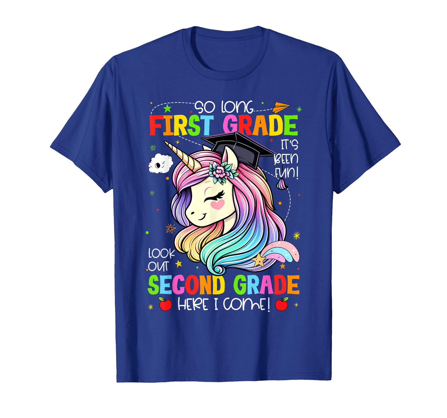 So Long 1st Grade It's Been Fun Look Out 2nd Grade Unicorn T-Shirt