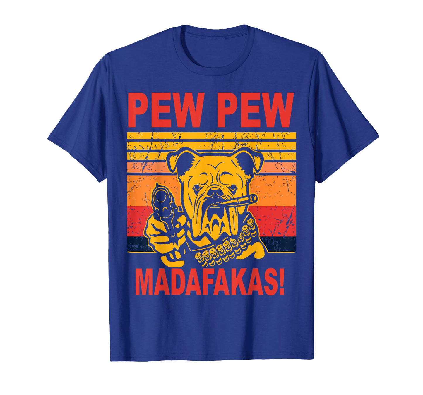 Pew Pew Madafakas Tee Novelty Funny Dog Vintage Humor Gift T-Shirt for Men Women