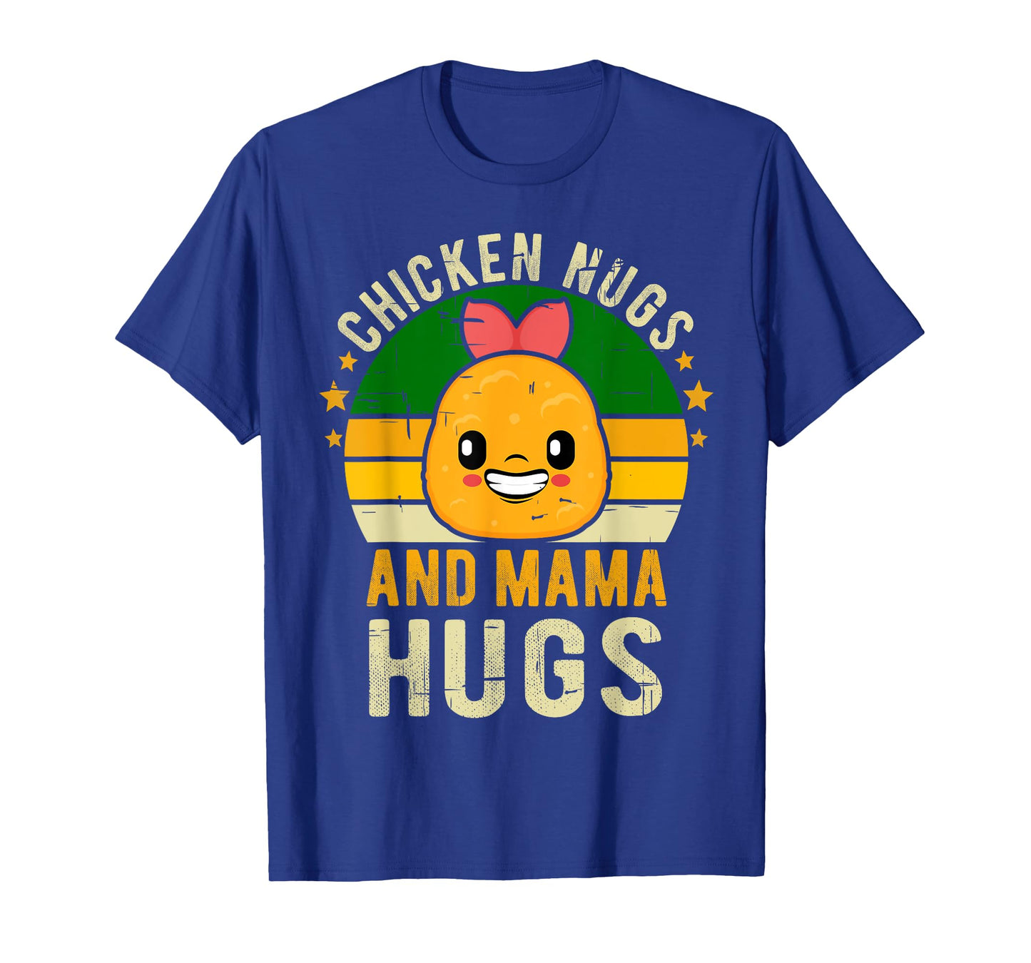 Chicken Nugs and Mama Hugs Toddler for Chicken Nugget Lover T-Shirt