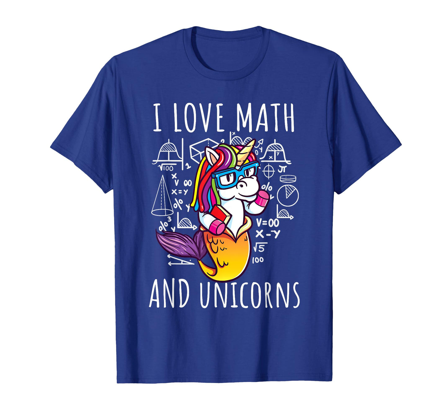 I Love Math Unicorns Shirt Mermicorn Mathematic Teacher Gift T-Shirt