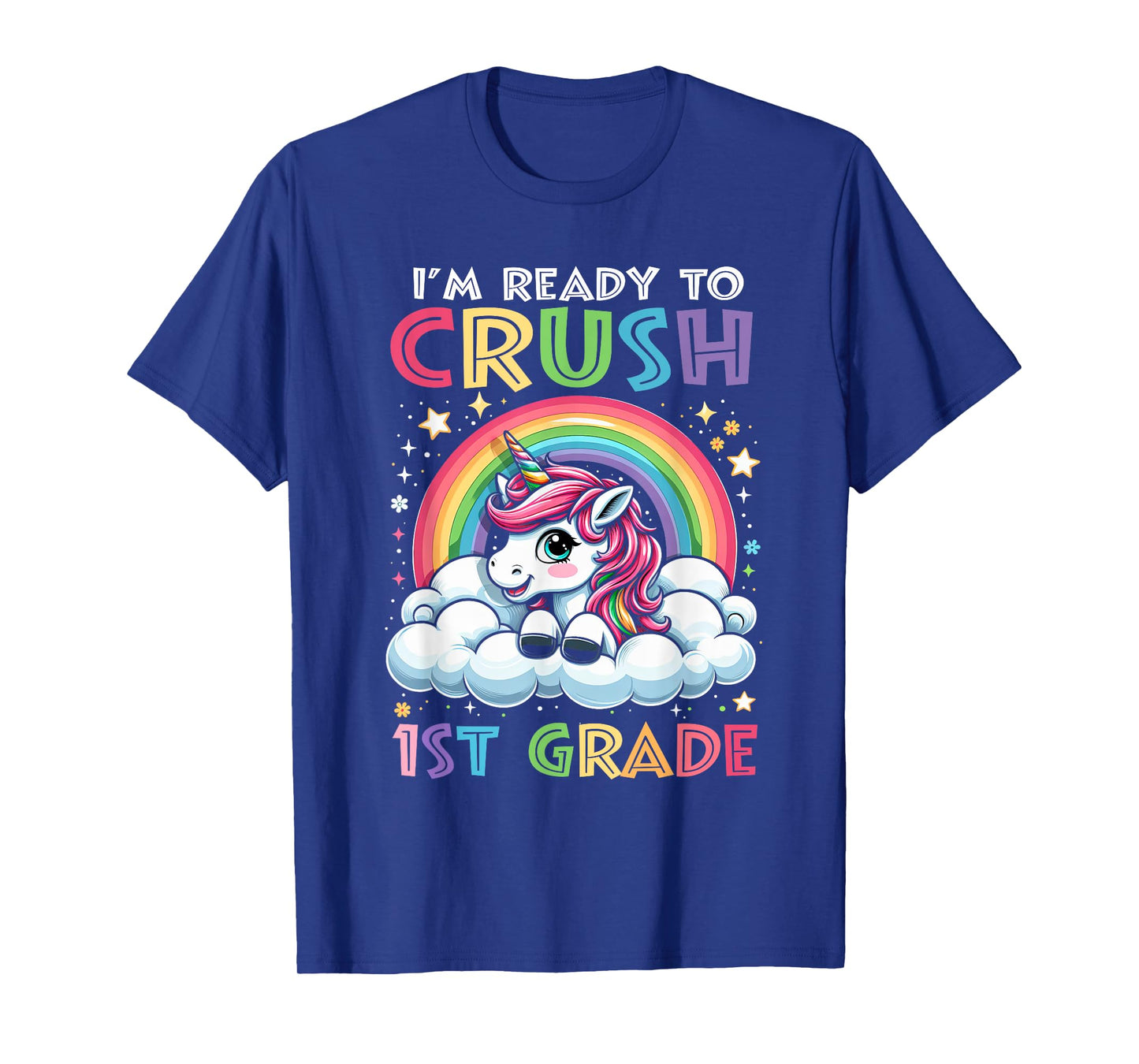 I'm Ready To Crush 1st Grade Back To School Girls Kids T-Shirt