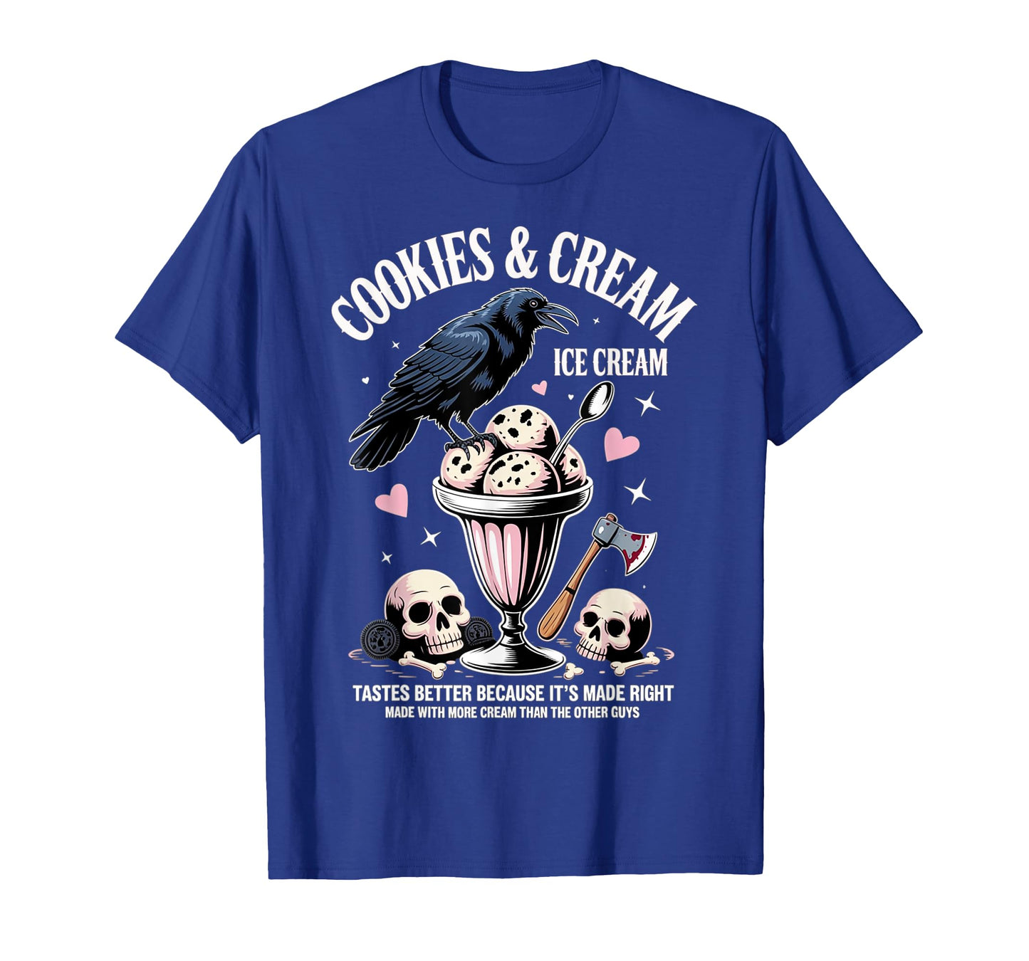 Cookie & Cream Ice Cream Butcher Blackbird Funny Quote T-Shirt