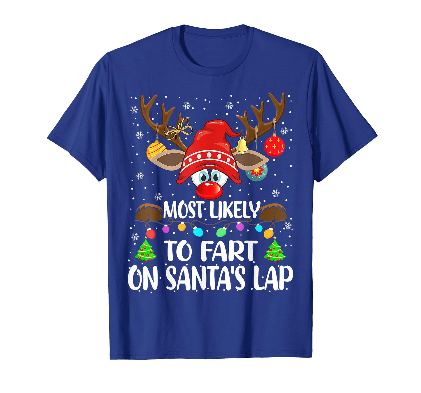 Most Likely To Fart On Santa's Lap Family Matching Christmas T-Shirt