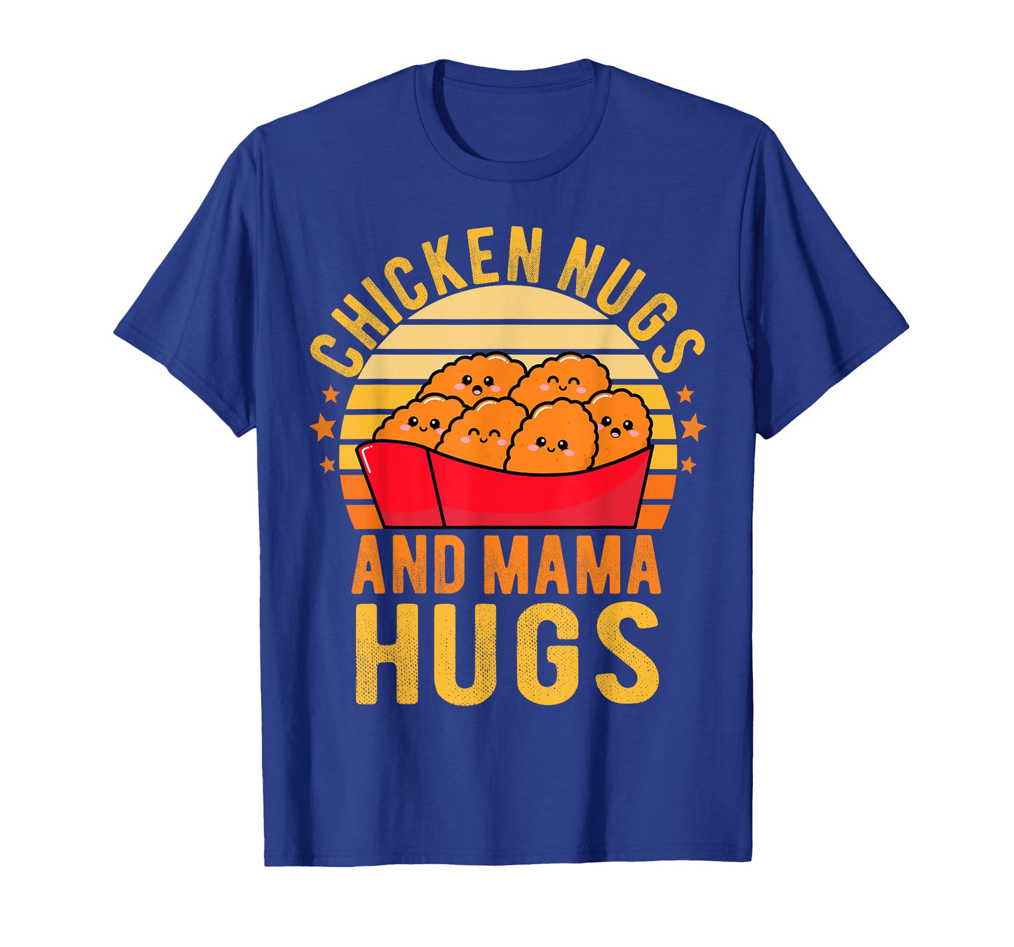 Chicken Nugs and Mama Hugs Toddler for Chicken Nugget Lover T-Shirt