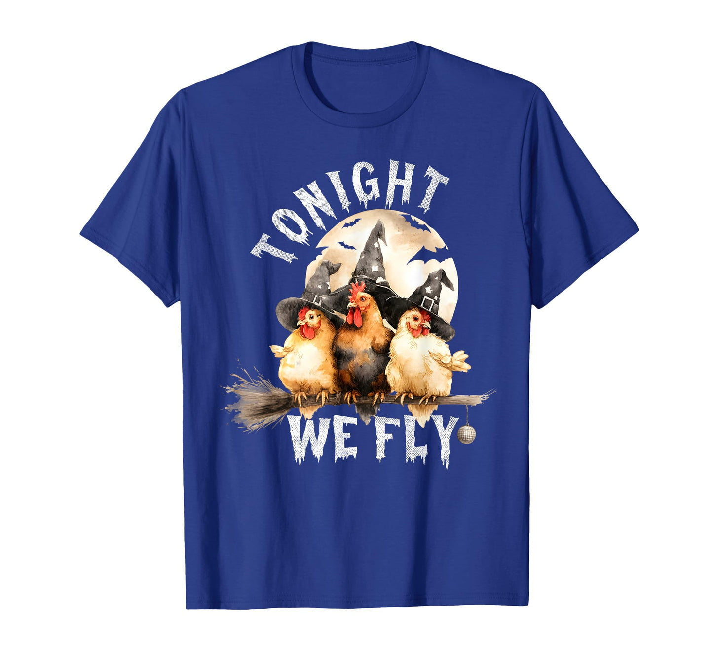 Tonight We Fly Funny Chicken Spooky Season Farm Halloween T-Shirt