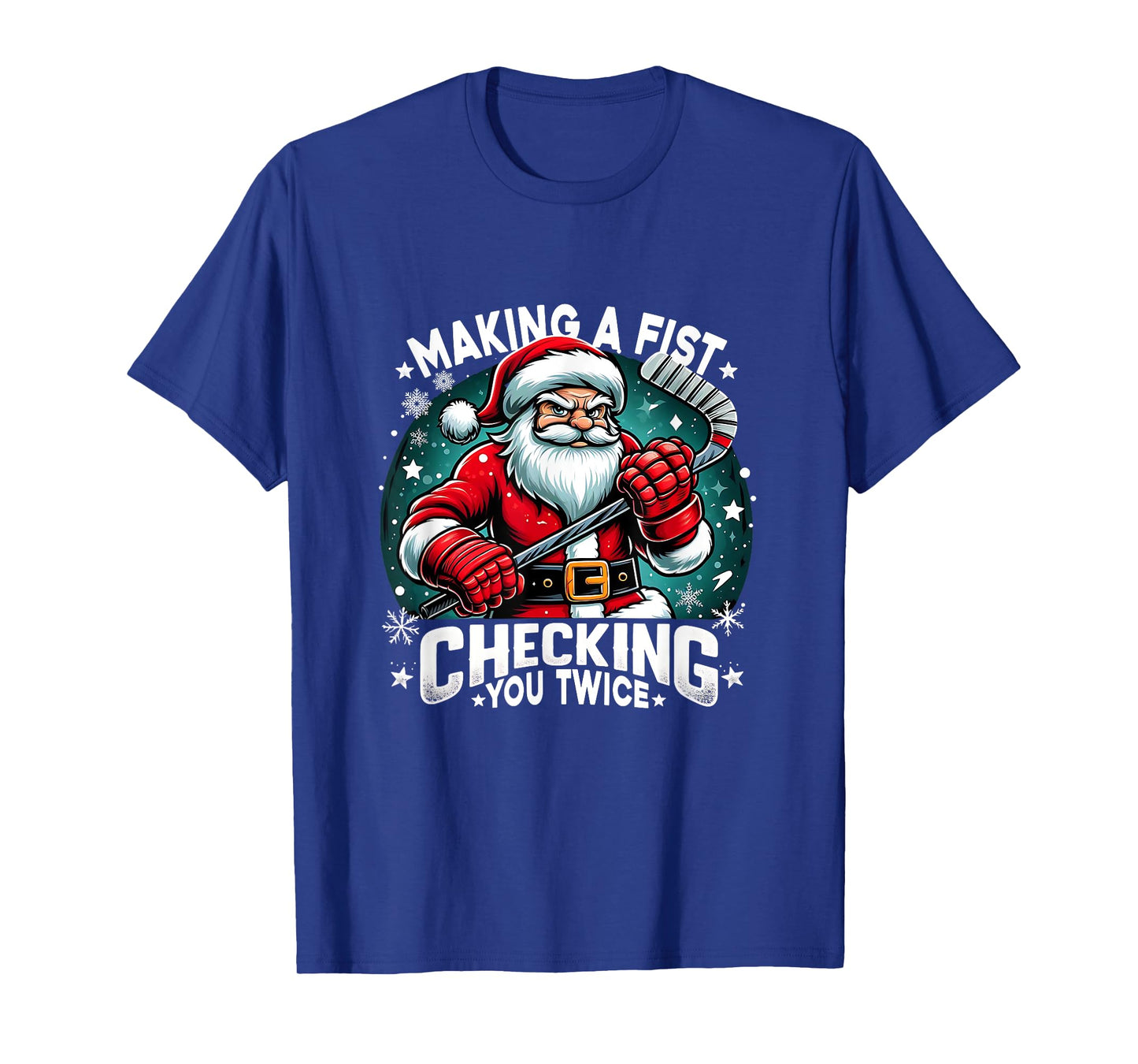 Making A Fist Checking Your Twice Santa Xmas Hockey Players T-Shirt