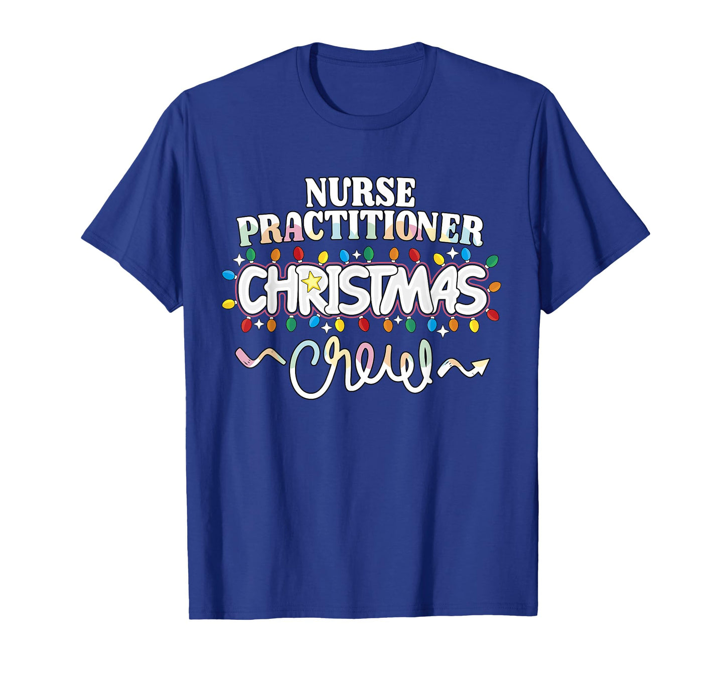 Nurse Practitioner Christmas Crew Cute NP Xmas Lights T-Shirt