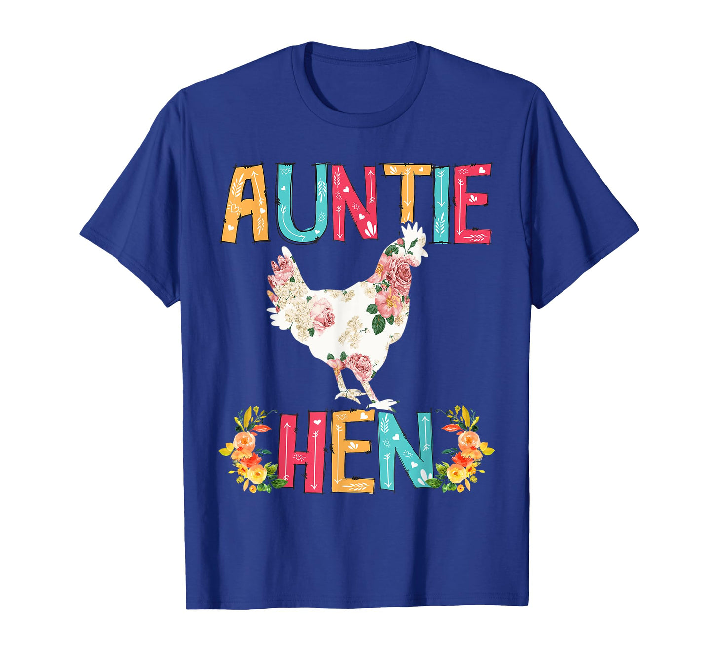 Happy Mother's Day Proud Auntie Floral Chicken Hen Lover T-Shirt