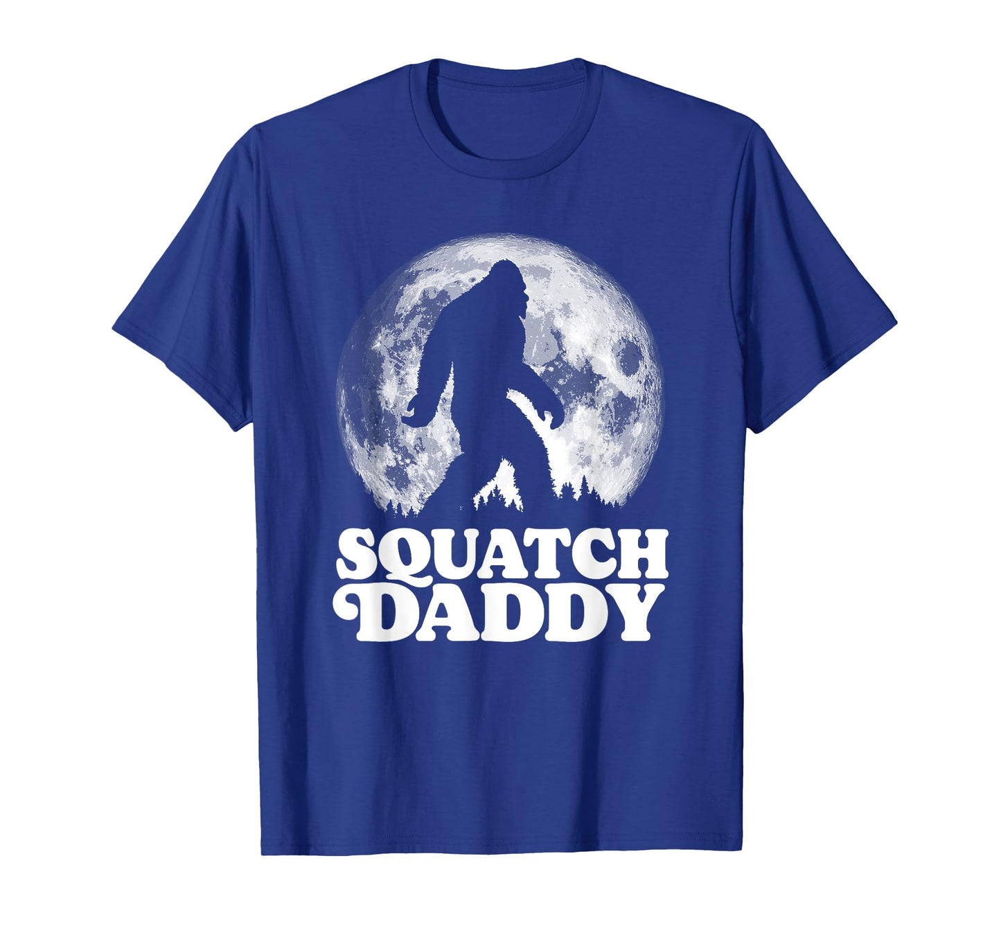 Squatch Daddy! Funny Bigfoot at Night Moon Graphic T-Shirt