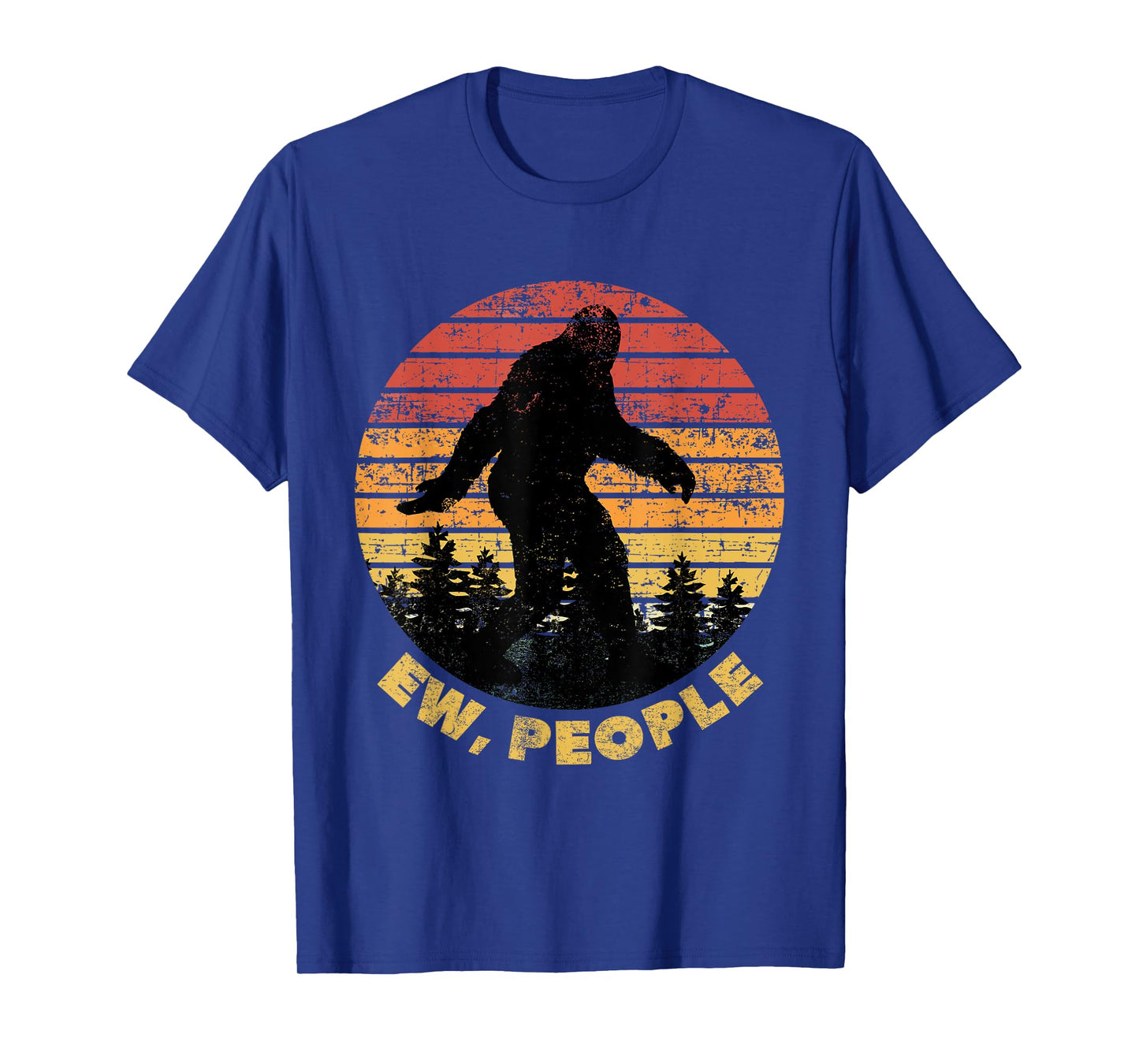 Ew People Bigfoot Funny Sasquatch Yeti Saying Retro T-Shirt
