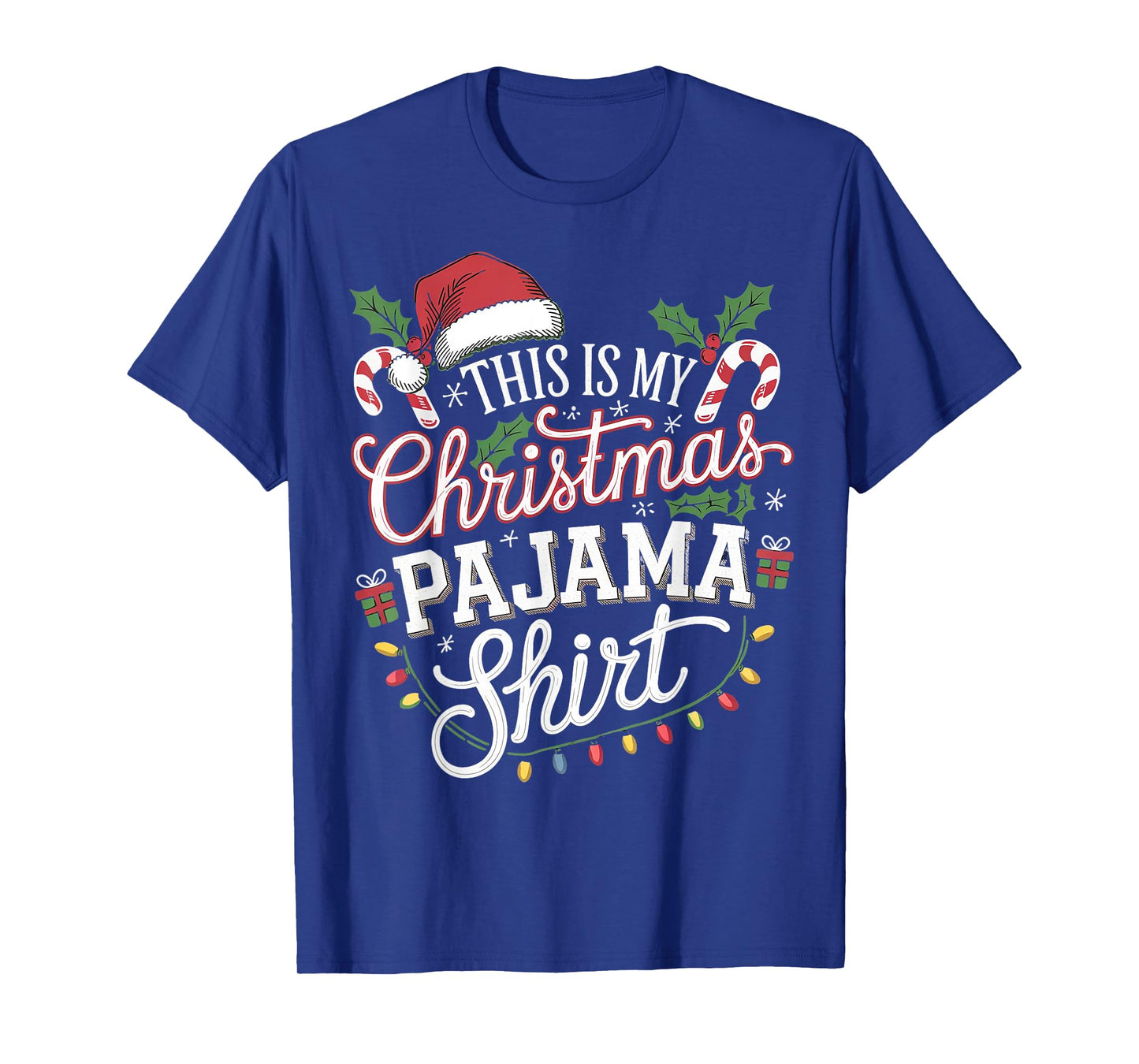 This Is My Christmas Pajama Shirt Funny PJs T-Shirt