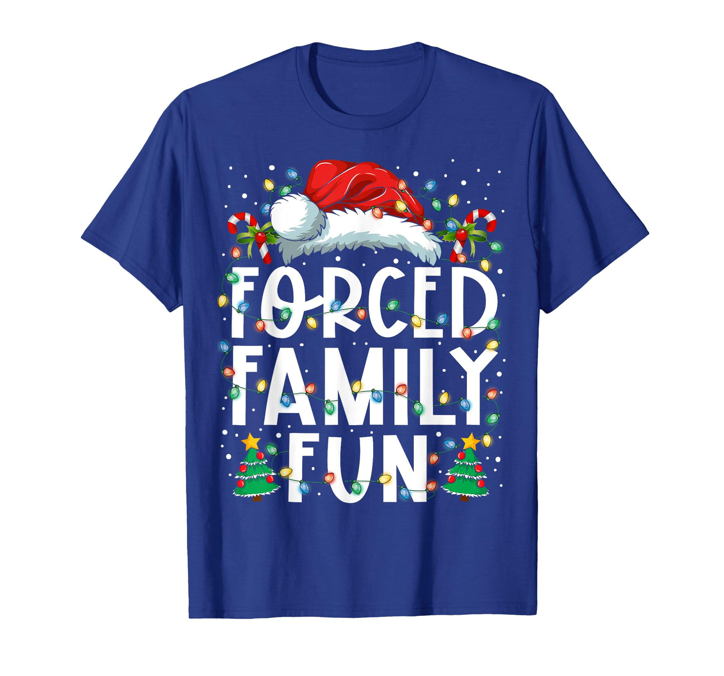 Forced Family Fun Sarcastic Christmas Funny Men Women Kids T-Shirt