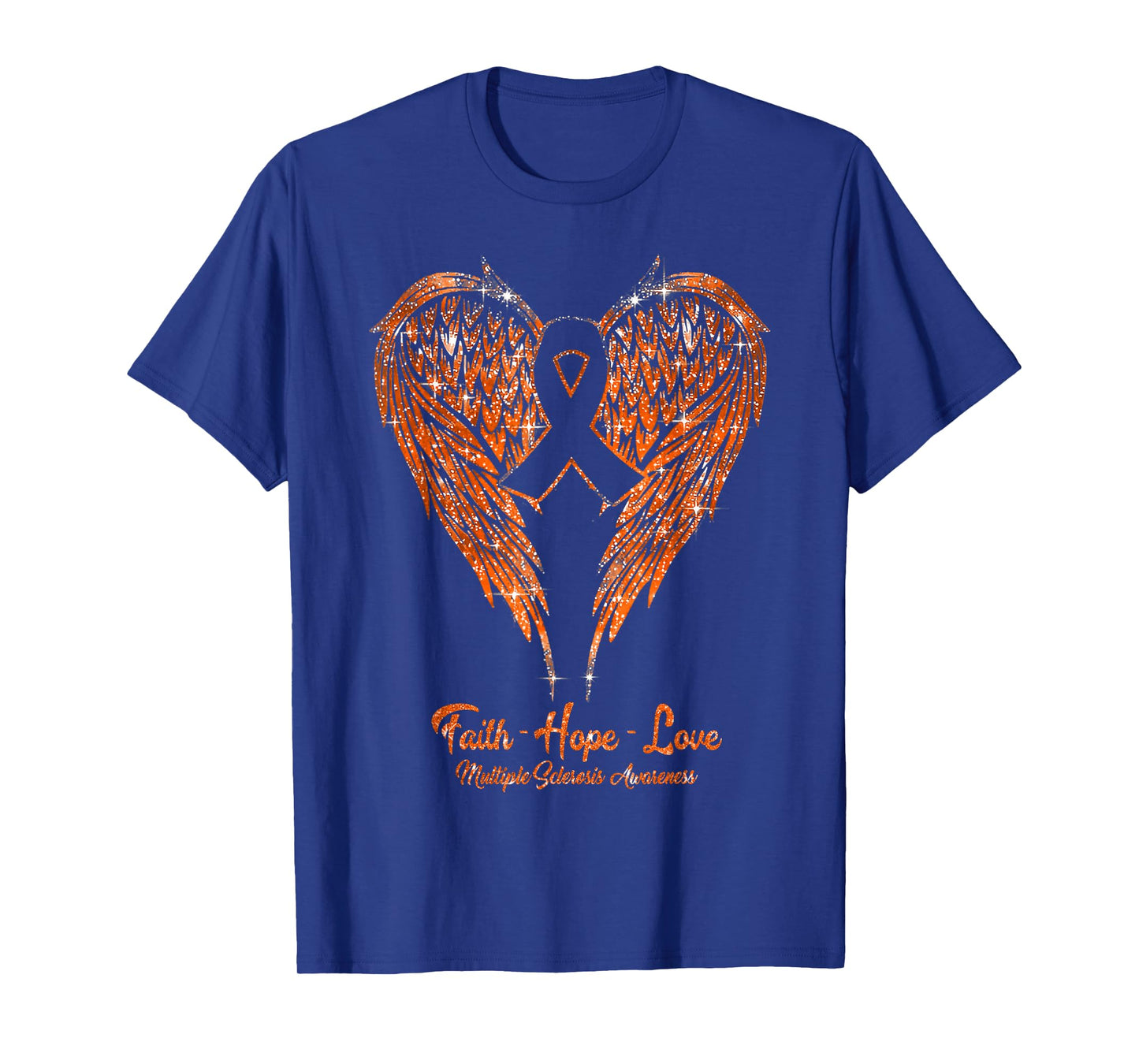 MS Faith Hope Love Wings Orange Multiple Sclerosis Awareness T-Shirt