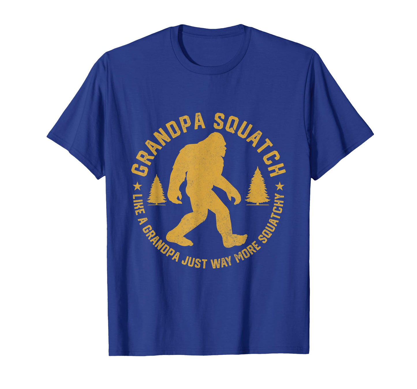 Grandpasquatch Like A Grandpa Just More Squatchy T-Shirt