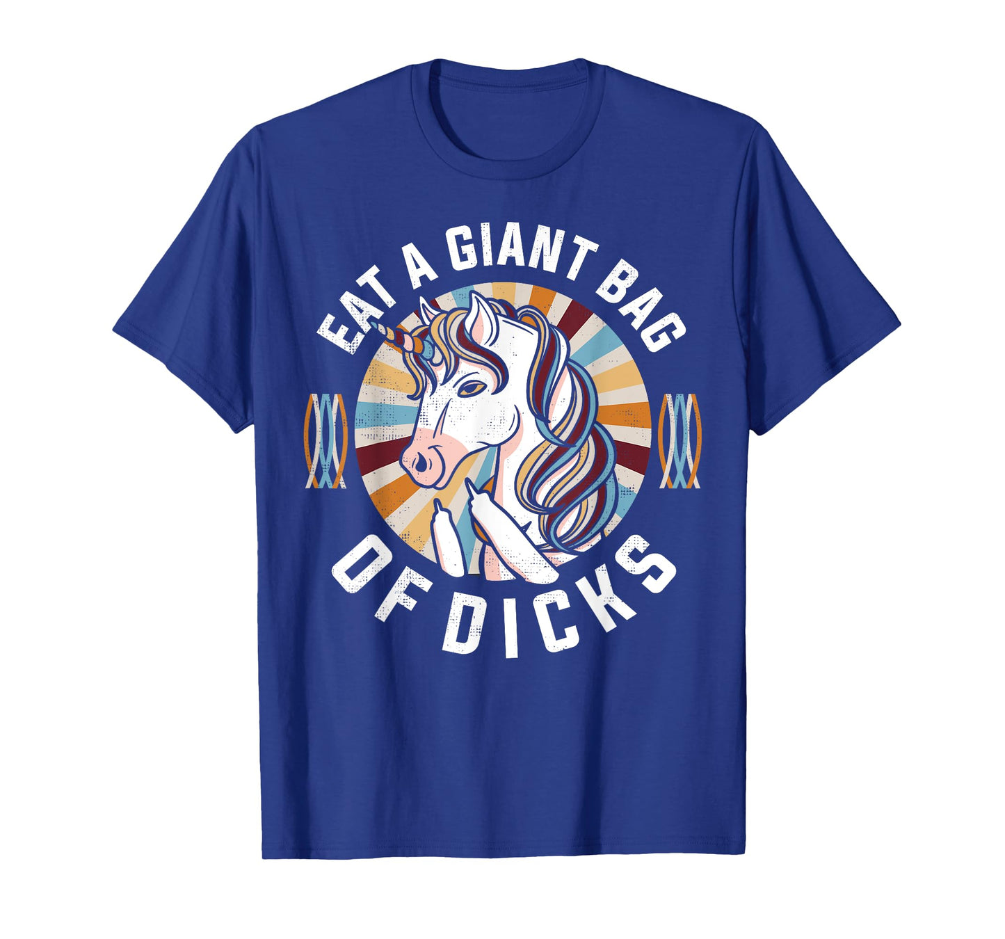 Funny Unicorn T-Shirt - Eat A Bag Of Dicks Joke Tee T-Shirt