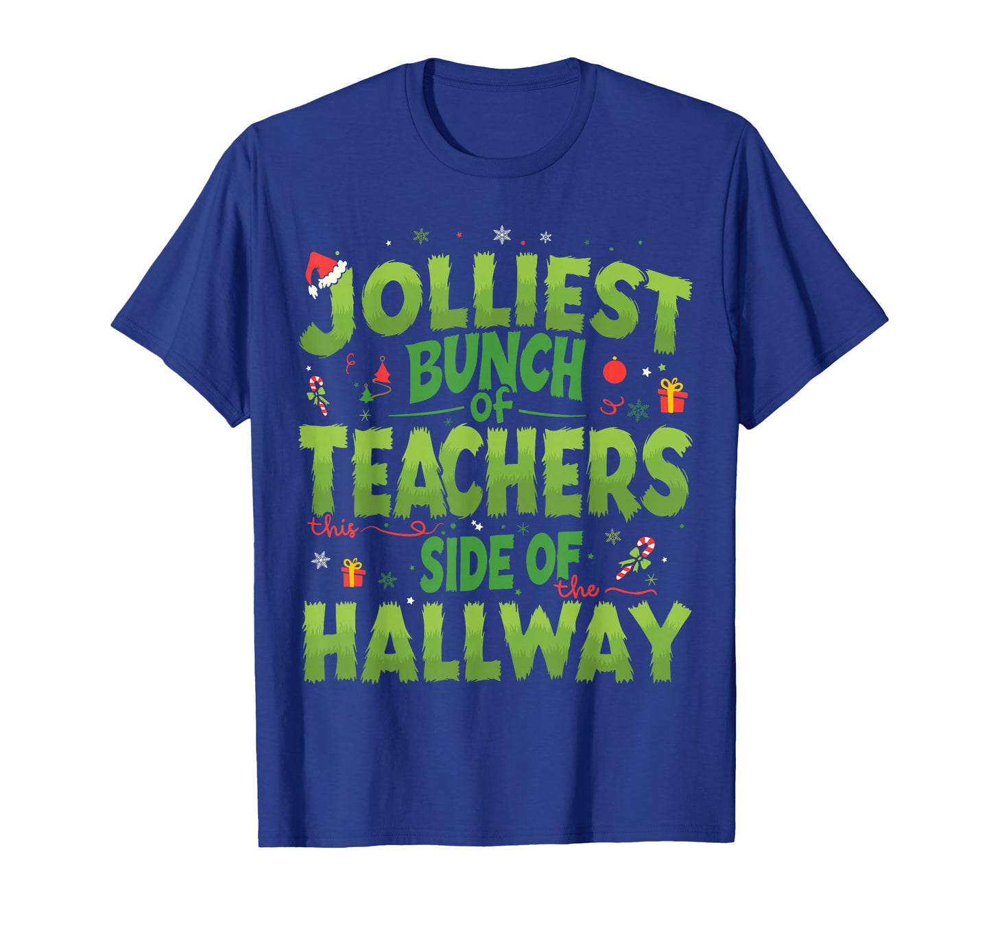 Jolliest Bunch Of Teachers This Side Of The Hallway Xmas Fun T-Shirt