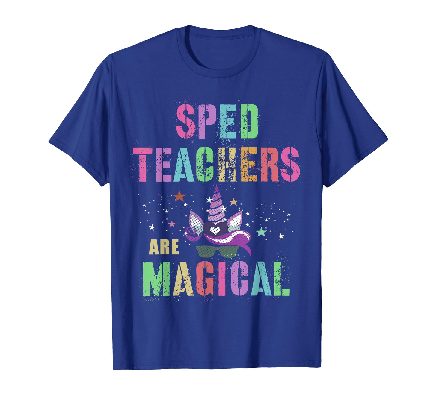 Funny SPED TEACHERS ARE MAGICAL I'm Unicorn School Squad T-Shirt