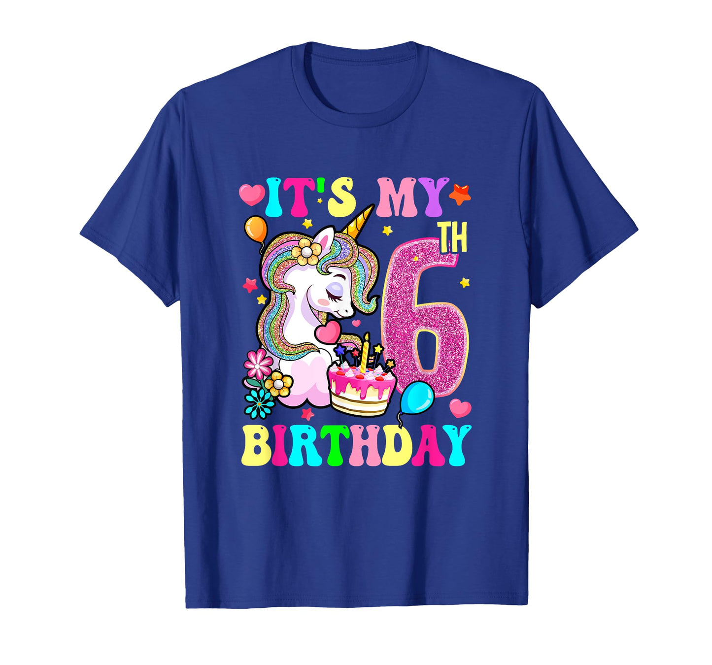 It's My 6Th Birthday Unicorn Girls Funny 6 Year Old T-Shirt