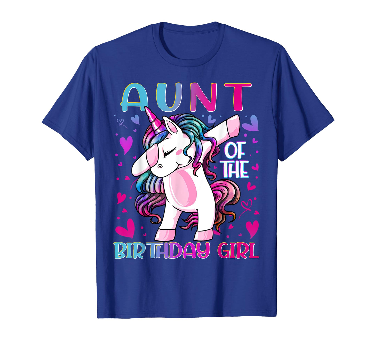 Aunt of the Birthday Girl Dabbing Unicorn Aunt Women Gifts T-Shirt