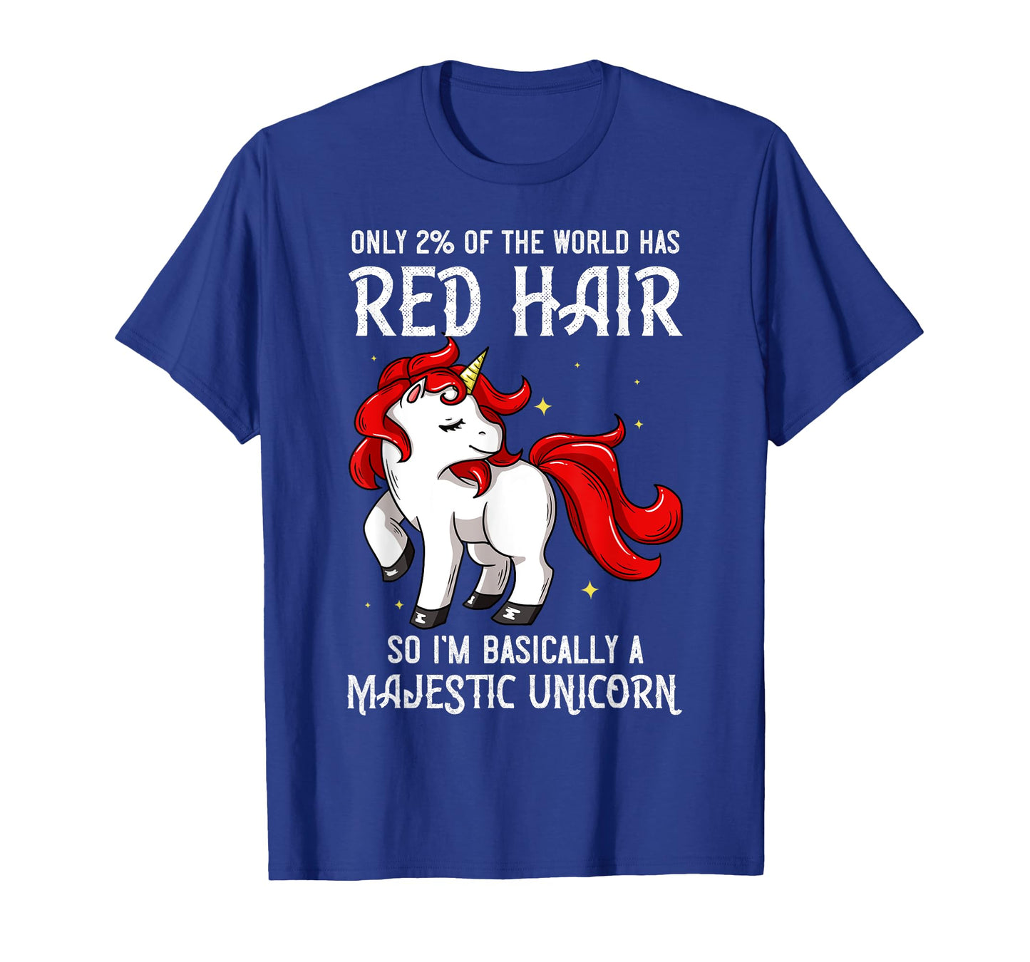 Red Hair Unicorn Redhead Funny Red Headed T-Shirt