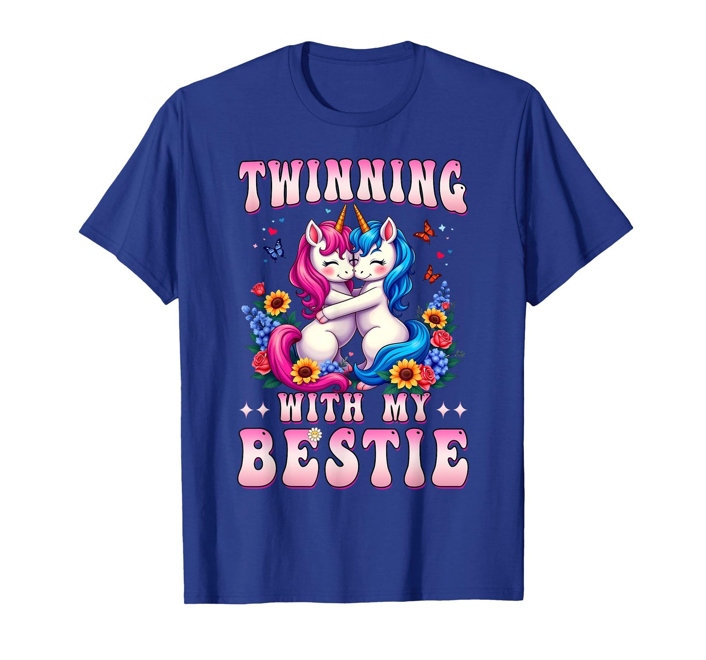 Twinning With My Bestie Unicorn Friends Spirit Week Girls T-Shirt