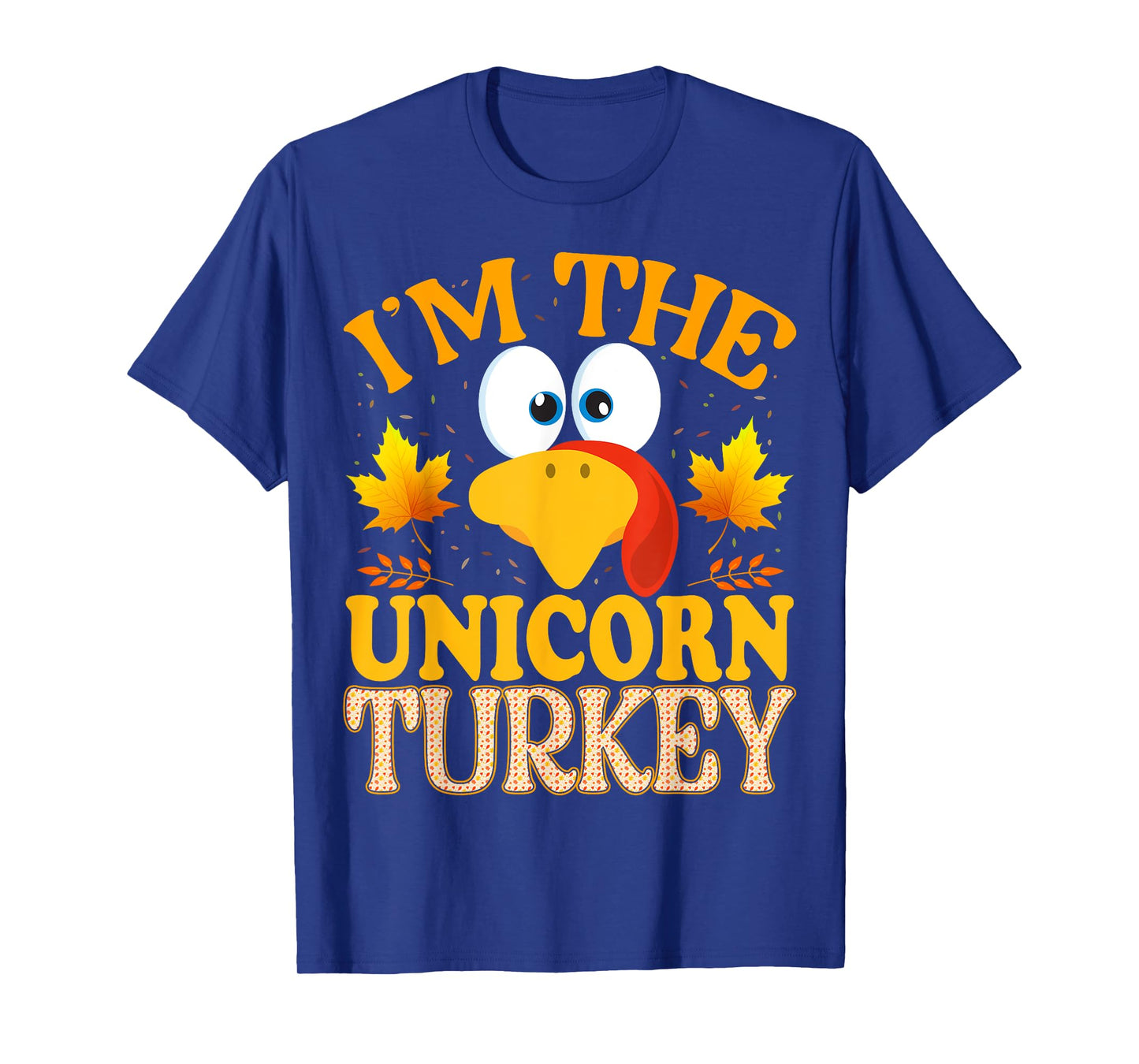 Thanksgiving I'm The Unicorn Turkey Matching T-Shirt