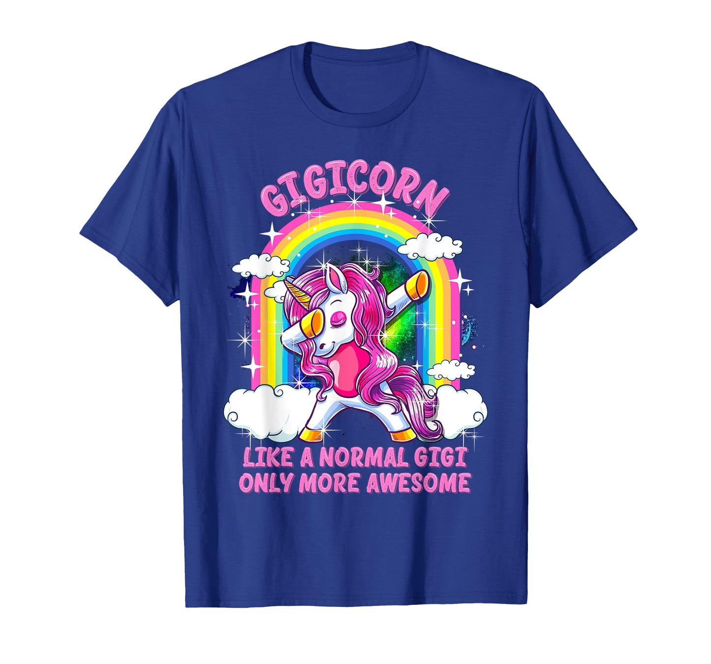 Gigicorn Like A Normal Gigi Only More Awesome Unicorn T-Shirt