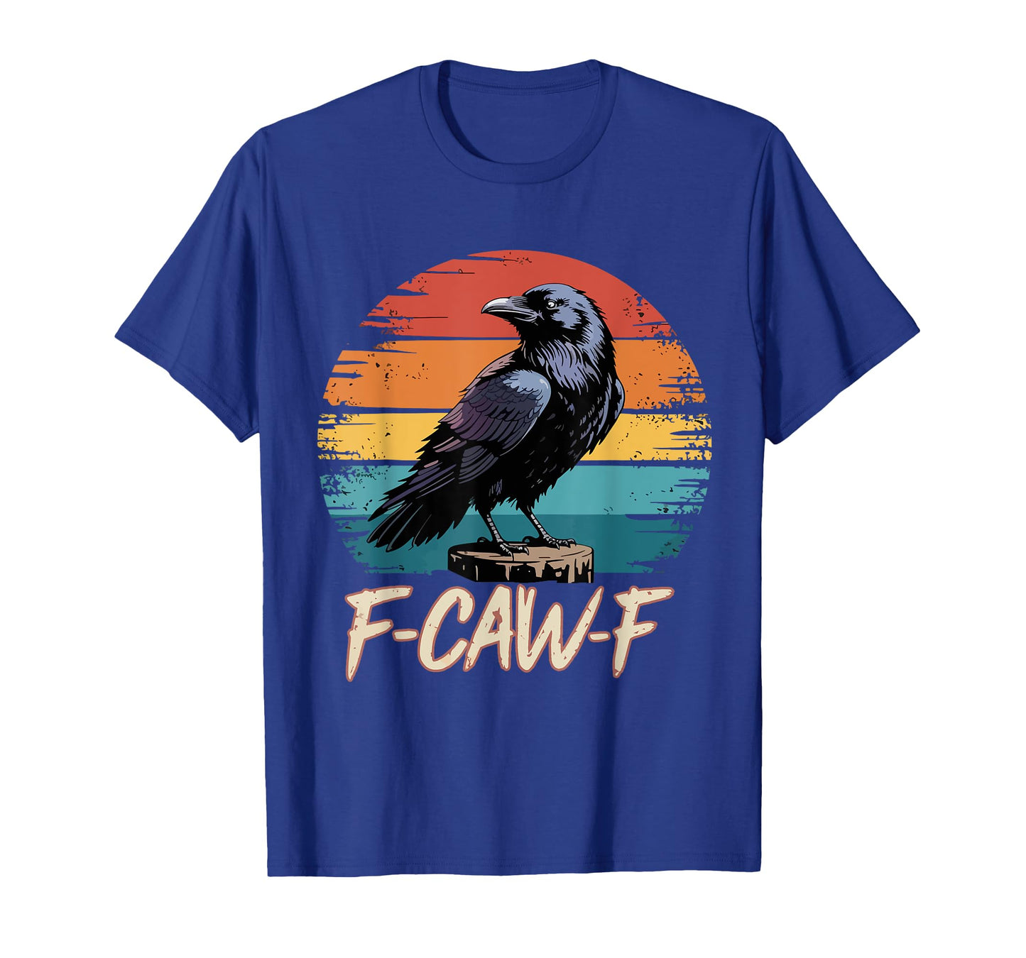 Retro F-Caw-F Black Bird Crow Funny Crow Bird Cawing Grunge T-Shirt