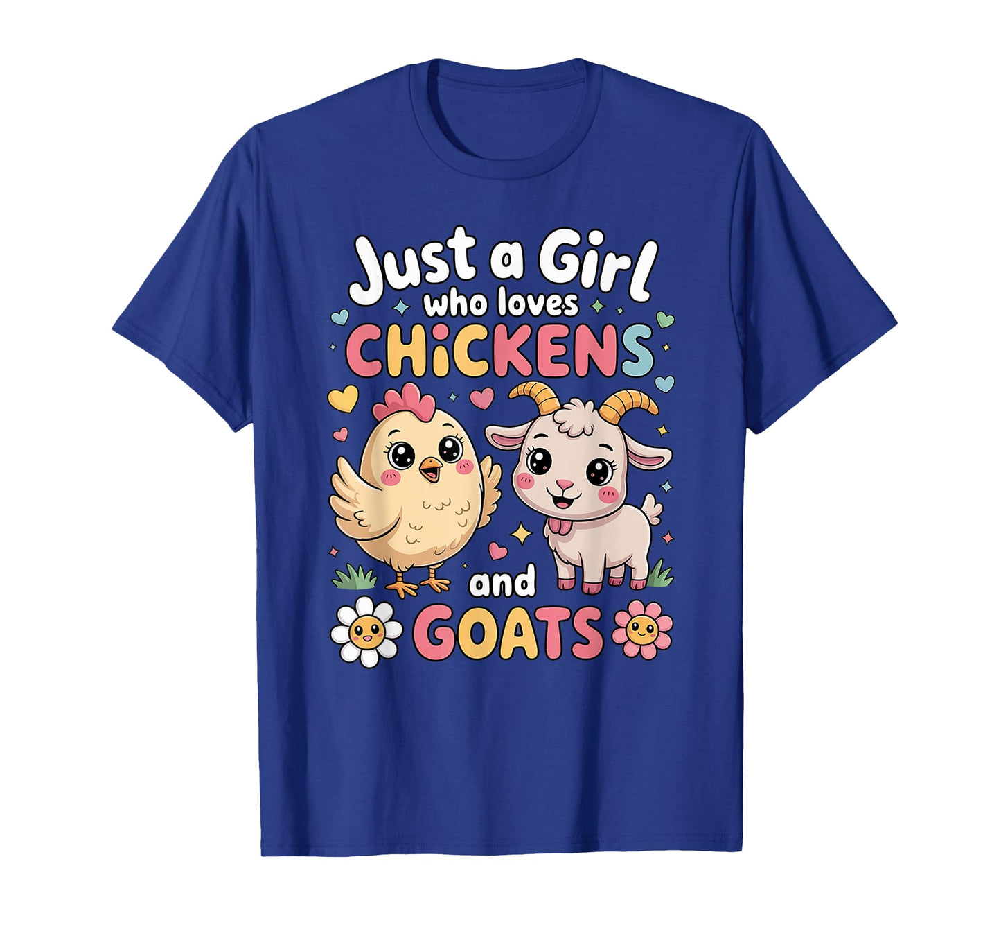 Cute Just A Girl Who Loves Chicken and Goat Poultry farming T-Shirt