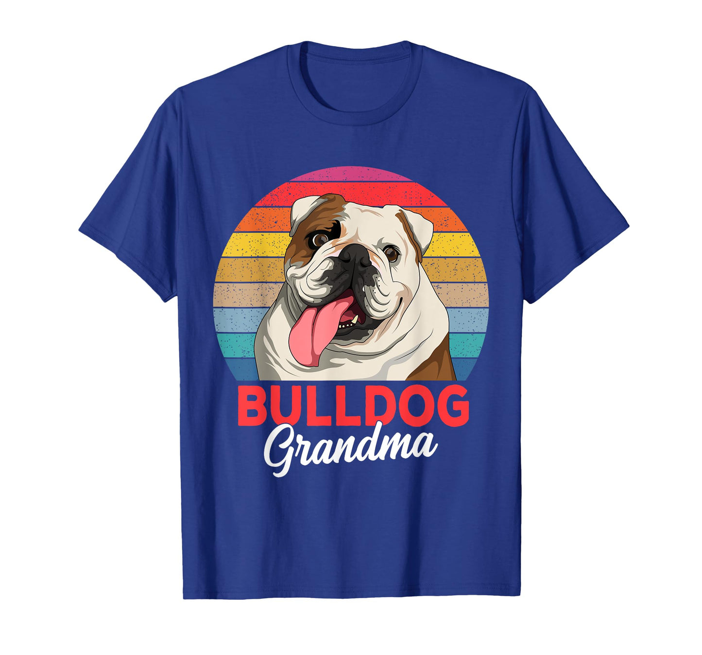 English Bulldog Grandma Dog Lover Funny Women T-Shirt
