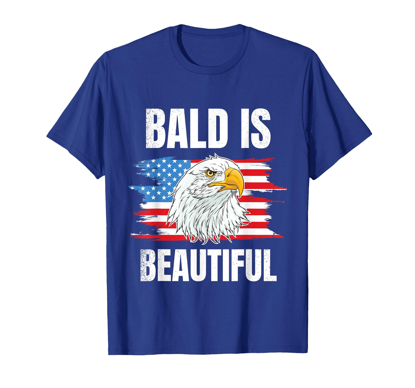 Bald Is Beautiful 4th of Bald Eagle American Flag USA Gift T-Shirt